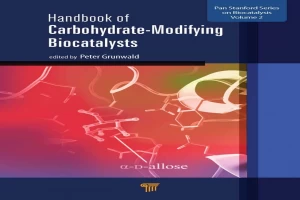 غلاف كتاب Handbook of Carbohydrate-Modifying Biocatalysts بقلم بيتر جرونوالد غلاف كتاب Handbook of Carbohydrate-Modifying Biocatalysts بقلم بيتر جرونوالد